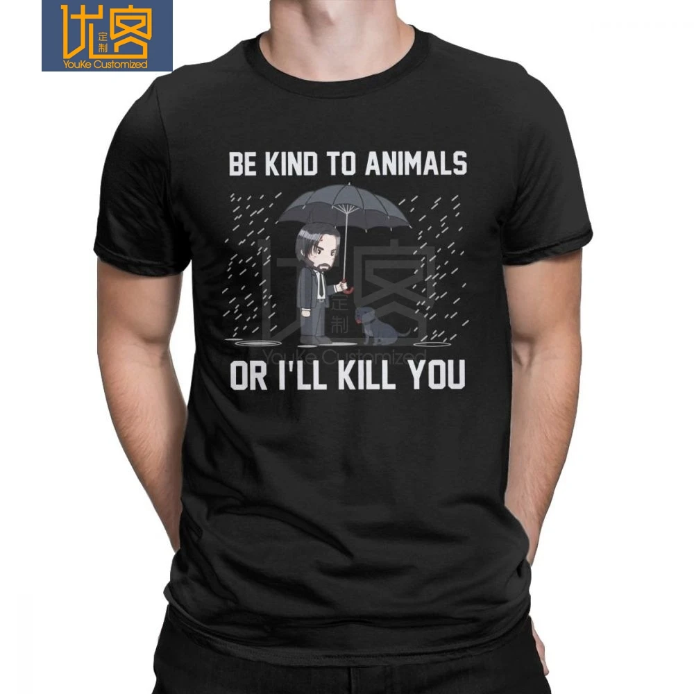Мужские футболки John Wick Be kind to animals or Ill Kill You с коротким рукавом топы одежда круглым