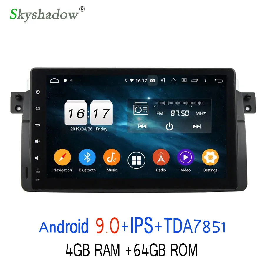 DSP ips TDA7851 Android 9,0 8 ядерный 4 Гб+ 64 ГБ Автомобильный dvd-плеер gps ГЛОНАСС карта RDS радио Bluetooth wifi для BMW E46 M3 1998-2005