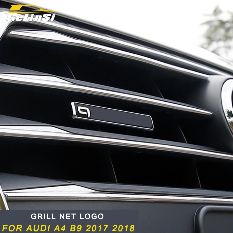 

For Audi A4 B9 2017 2018 Car front grill net logo trim front net sticker accessories