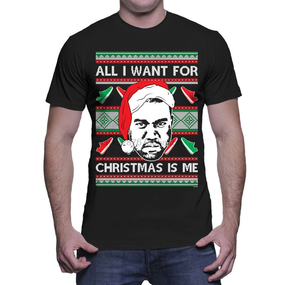 Kanye All i Want For Christmas is Me праздничный уродливый свитер Мужская футболка |