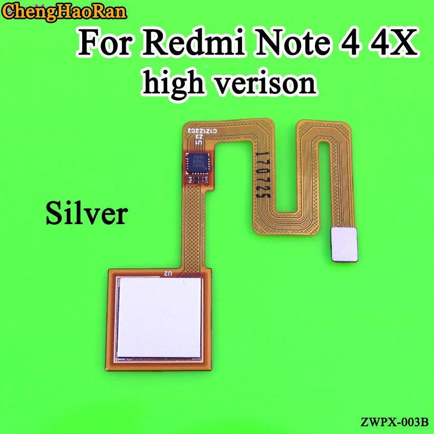 ChengHaoRan для Xiaomi Redmi Note 4 4X Высококачественный Сканер отпечатков пальцев гибкий кабель сенсорный датчик ID Кнопка отпечатка пальца - Цвет: Silver