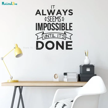 

It Always Seems Impossible Until It's Done Word Wall Sticker Home Office Decor Perseverance Art Vinyl Decal Self-adhesive YT3475