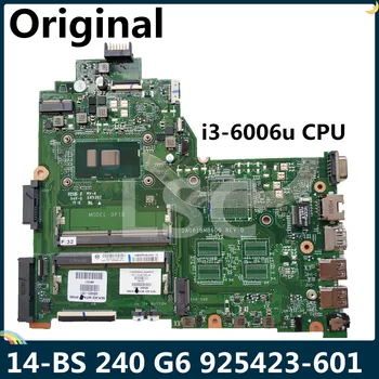

LSC For HP 14-BS 240 G6 Series Laptop Motherboard 925423-001 925423-501 925423-601 DA0P1BMB6D0 i3-6006u CPU