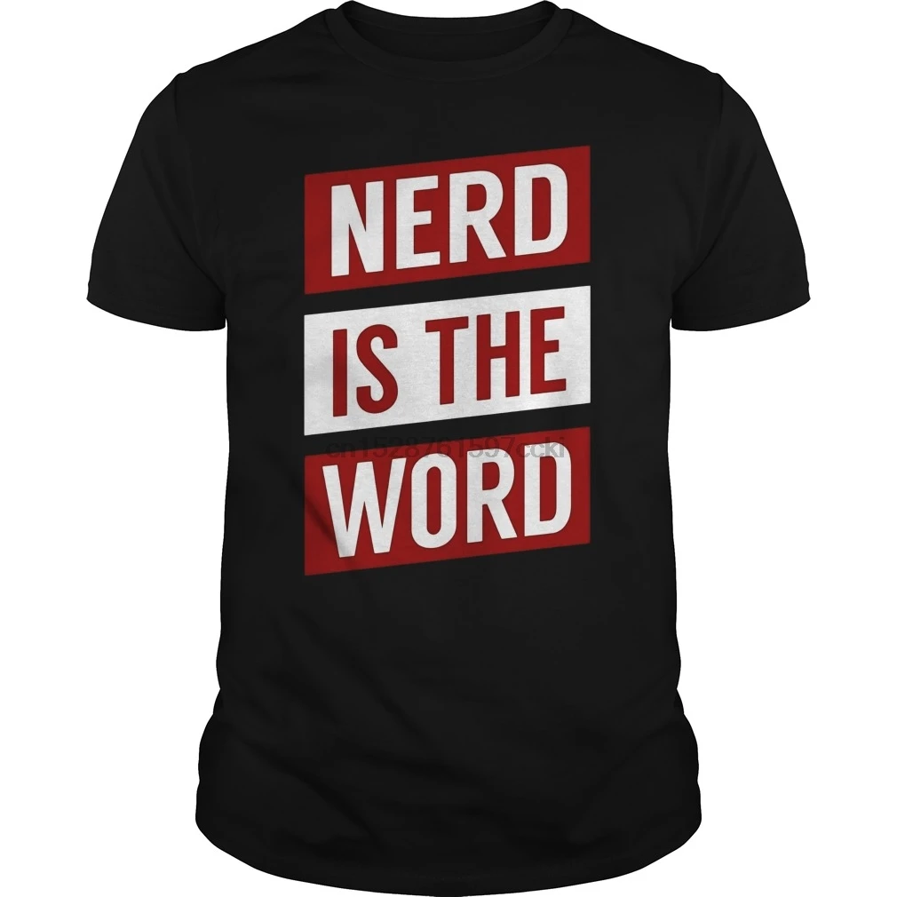 Мужская футболка Nerd Is The Word-смешной ботан, крутая футболка с принтом, футболки