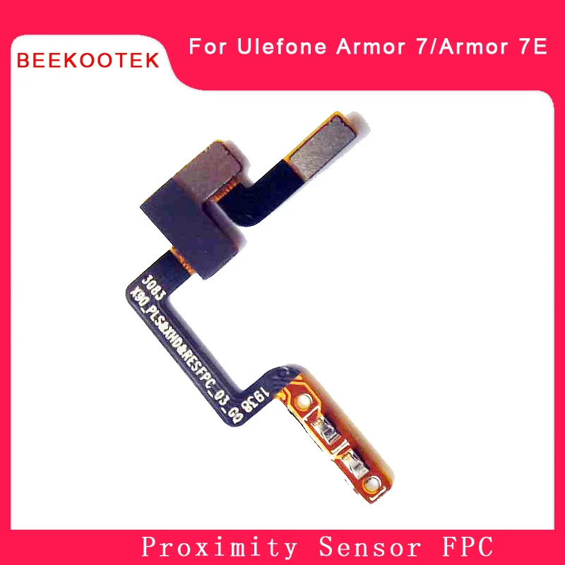 

BEEKOOTEK For Ulefone Armor 7E Proximity Sensor FPC For Ulefone Armor 7 Armor 7E Mobile Phone