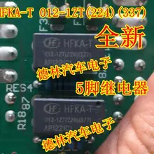 5 шт./лот HFKA-T 012-1ZT(224)(337