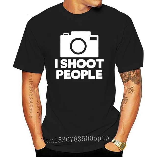Photographers Shoot People Shirt Clothing Tee Shirt 