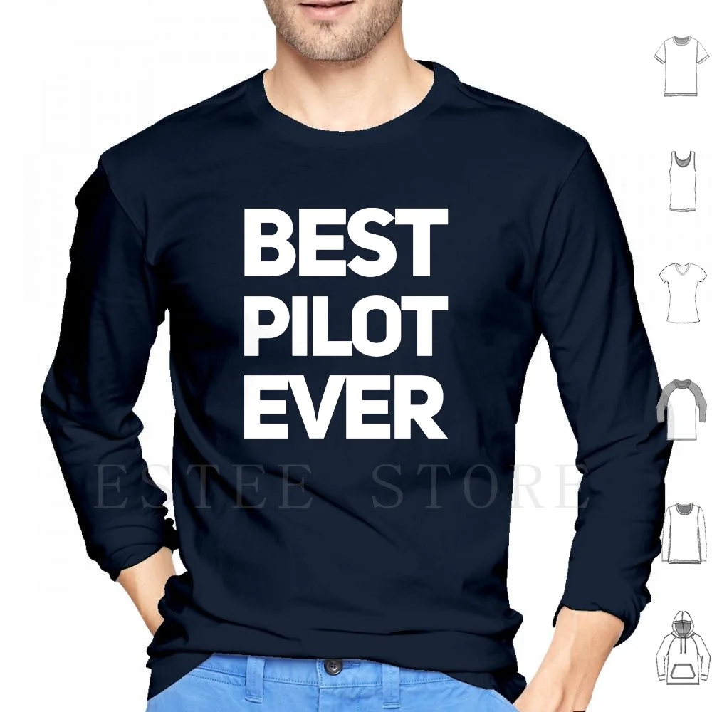 Best Pilot Ever Hoodie Long Sleeve Flight Airplane Airplanes Fighter Jet Aviation Captain Plane Planes | Мужская одежда