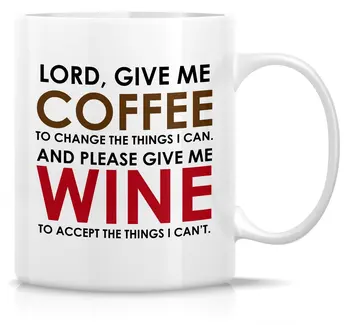 

Funny Mug Lord Give Me Coffee and Please Give Me Wine 11 Oz Ceramic Coffee Mug