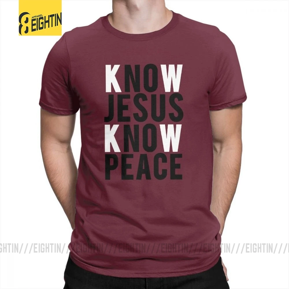 Футболки с надписью «Know Jesus Know Peace Christian», Мужская мягкая футболка с круглым вырезом, хлопок, брендовая футболка с коротким рукавом размера плюс, специальное предложение - Цвет: Burgundy