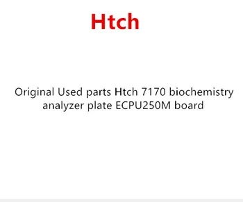 

Original Used parts Htch 7170 biochemistry analyzer plate ECPU250M board