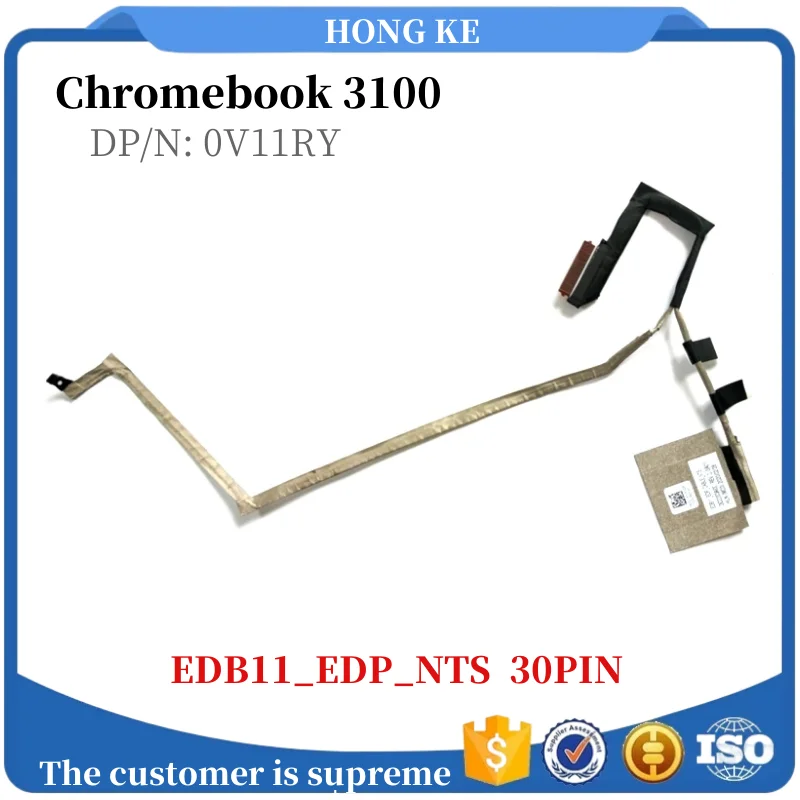Новый оригинальный ЖК-экран кабель DELL Chromebook 3100 EDB11 EDP Non Touch 30PIN DP/N:0V11RY DC02003AI00 |