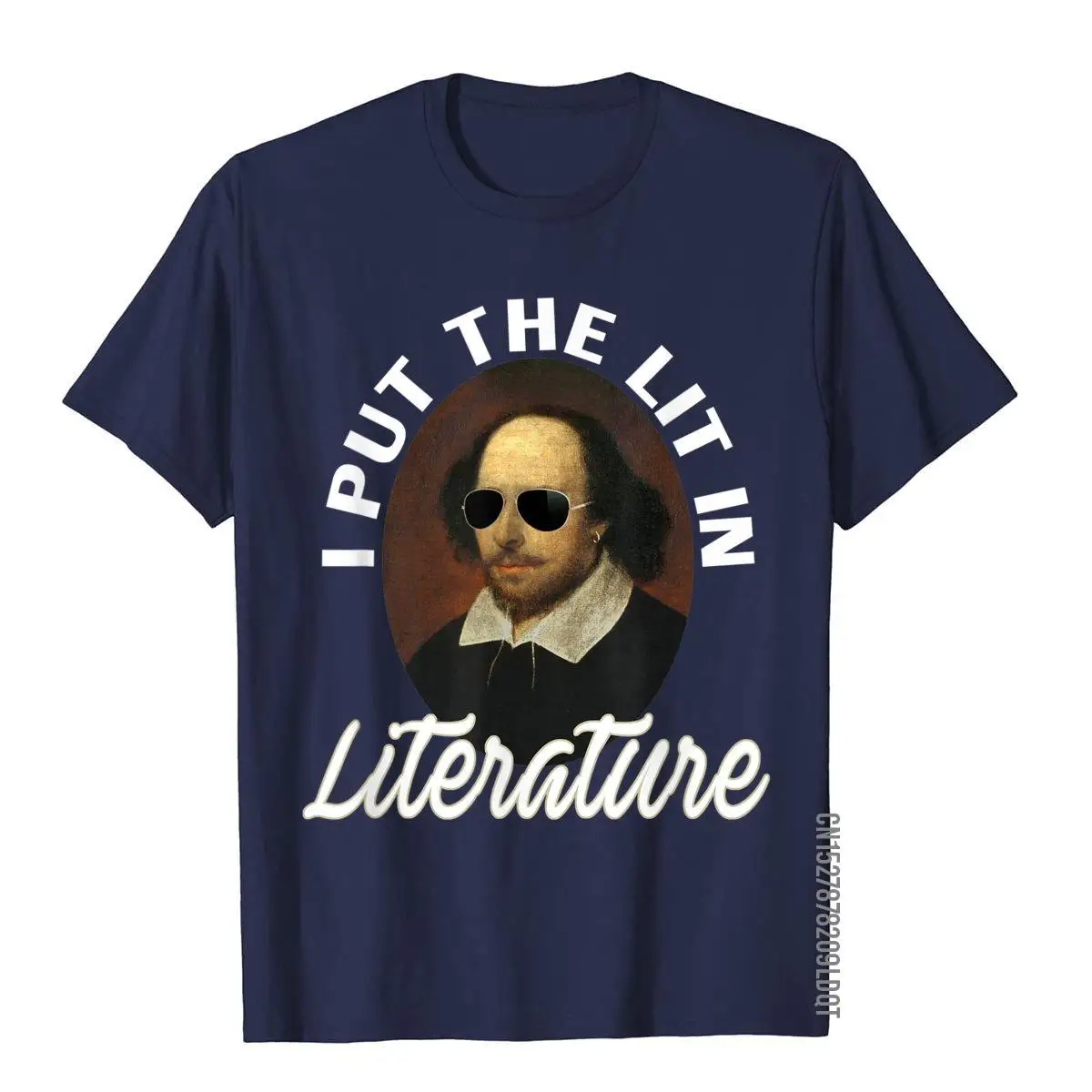 I Put The Lit In Literature T-Shirt Art- Funny Shakespeare T-Shirt__B5265navy