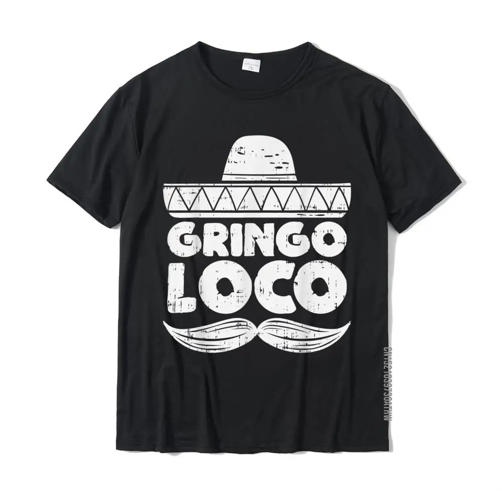 100% Cotton Men's Short Sleeve Funny Top T-shirts Printed On Tops Shirt Hip Hop Casual O-Neck T-shirts Free Shipping Gringo Loco Funny Cinco De Mayo Fiesta Mexican Men T-Shirt__MZ19638 black