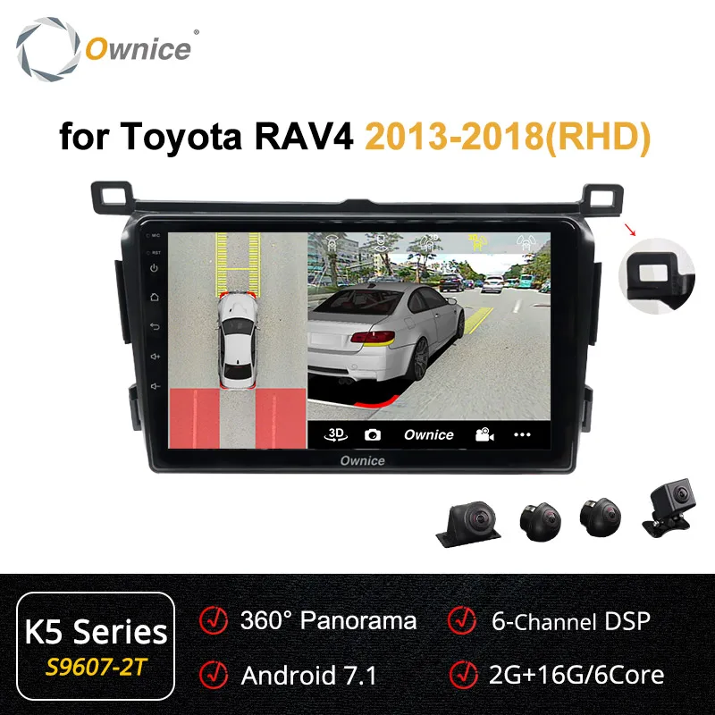 Ownice Android 9,0, четыре ядра, 4 Гб ОЗУ, автомобильный dvd-плеер k3 k5 k6 для TOYOTA RAV4 2013 360, Pano ram a DSP 4G LTE SPDIF - Цвет: S9607-2 K5