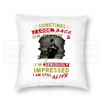 

Dirt Bike Im Seriously Impressed I Am Still Alive Men Pillow case Cotton Black Women Men