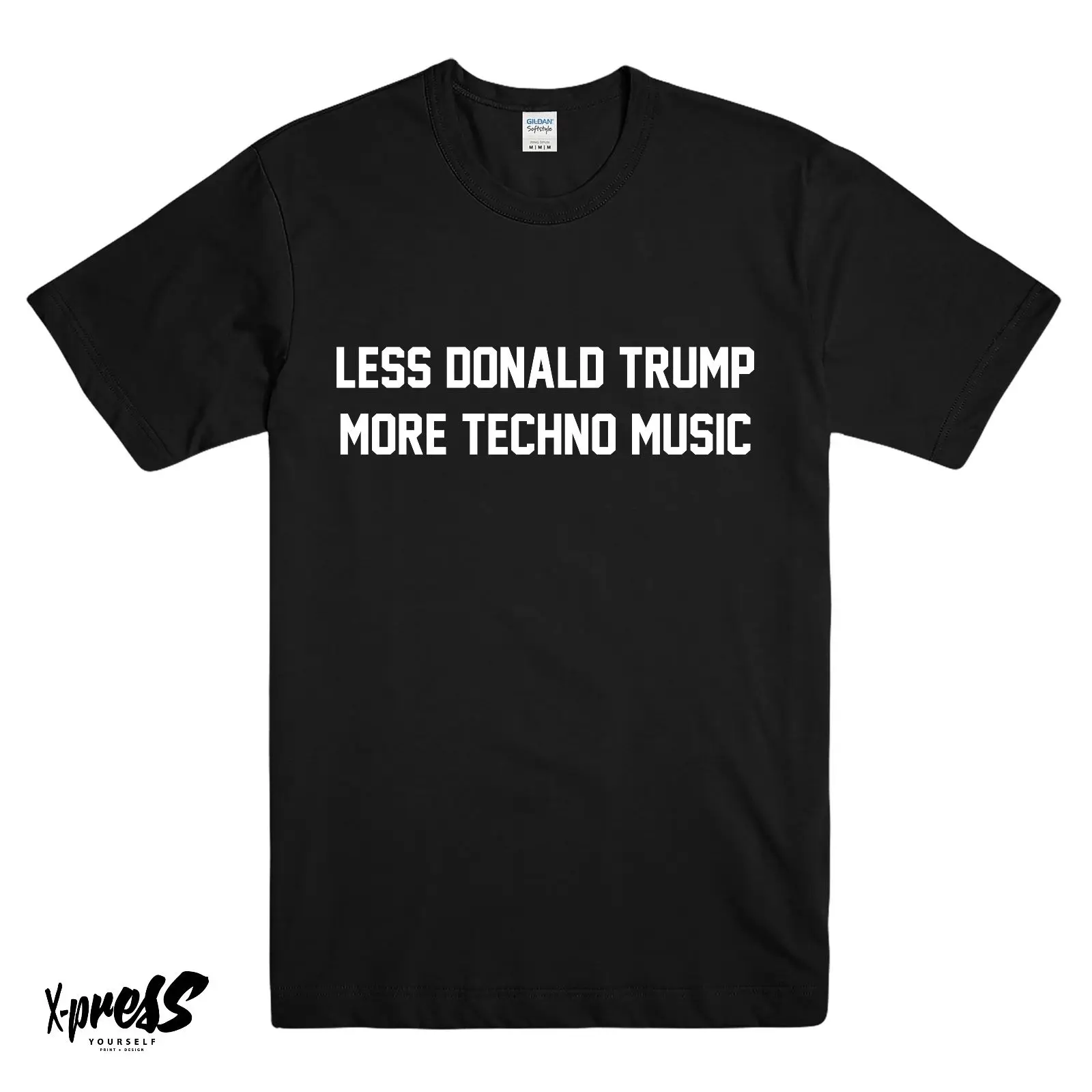 

LESS DONALD TRUMP MORE TECHNO MUSIC PRINTED MENS T-SHIRT FUNNY NEW TEE BLACK