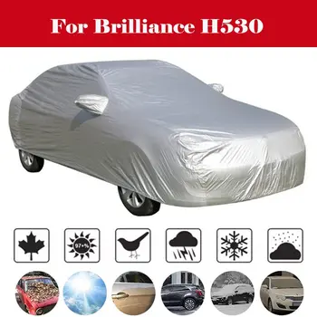 

Full Car Covers Snow Ice Dust Sun UV Shade Cover Light Silver Size S-XL Auto Car Outdoor Protector Cover For Brilliance H530