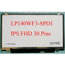 LP140WF3 SPD1 для LG Matrix 72% NTSC ips дисплей 14," светодиодный ЖК-экран матовый 30Pin FHD 1920X1080 LP140WF3(SP)(D1) панель