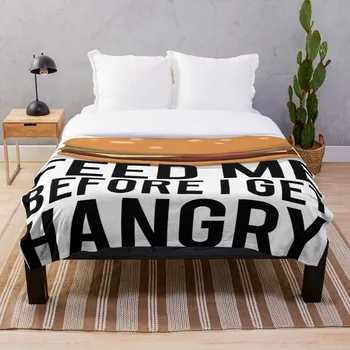 

Drop Shipping Printed Throw Blanket Sherpa Fleece Soft Blanket Flannel Rug Home Decoration For Bed Feed Me Before I Get Hangry