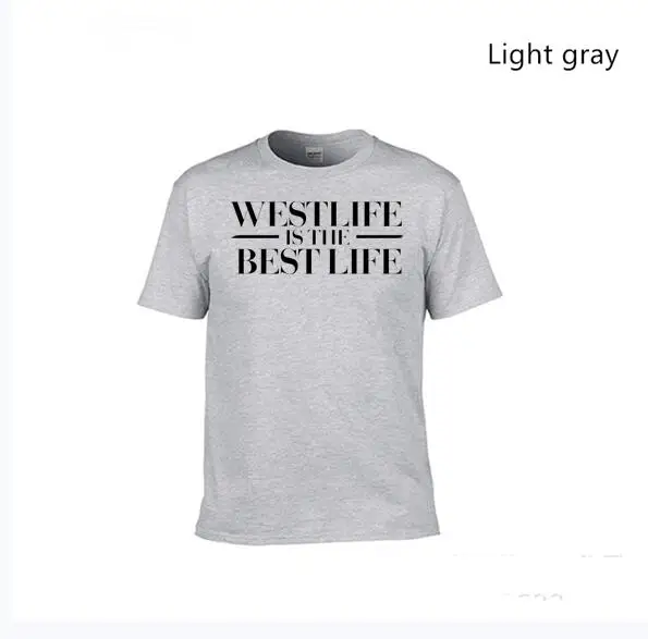 WESTLIFE IS THE BEST LIFE футболка мужская с модным принтом короткий рукав Westlife Band футболка Майки футболки Повседневная футболка - Цвет: 6