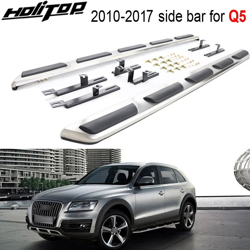 Самые горячие ходовые платы боковые шаг боковые педали для старого AUDI Q5 2010-, OE модель. Iso9001контроль качества и утолщенный материал