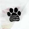 Black Dog Cat Paw Brooch Pins Cute Puppy Kitten Claw Enamel Pin Denim Jackets Shirt Lapel Pin Badge Animals Lover Jewelry Gifts ► Photo 3/6