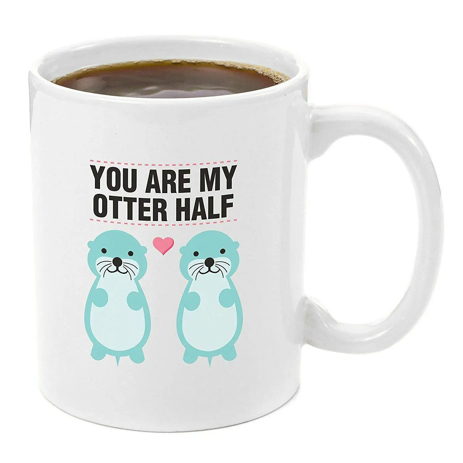 You Are My Otter Half Other 11 Oz керамические кофейные кружки Смешные Саркастические