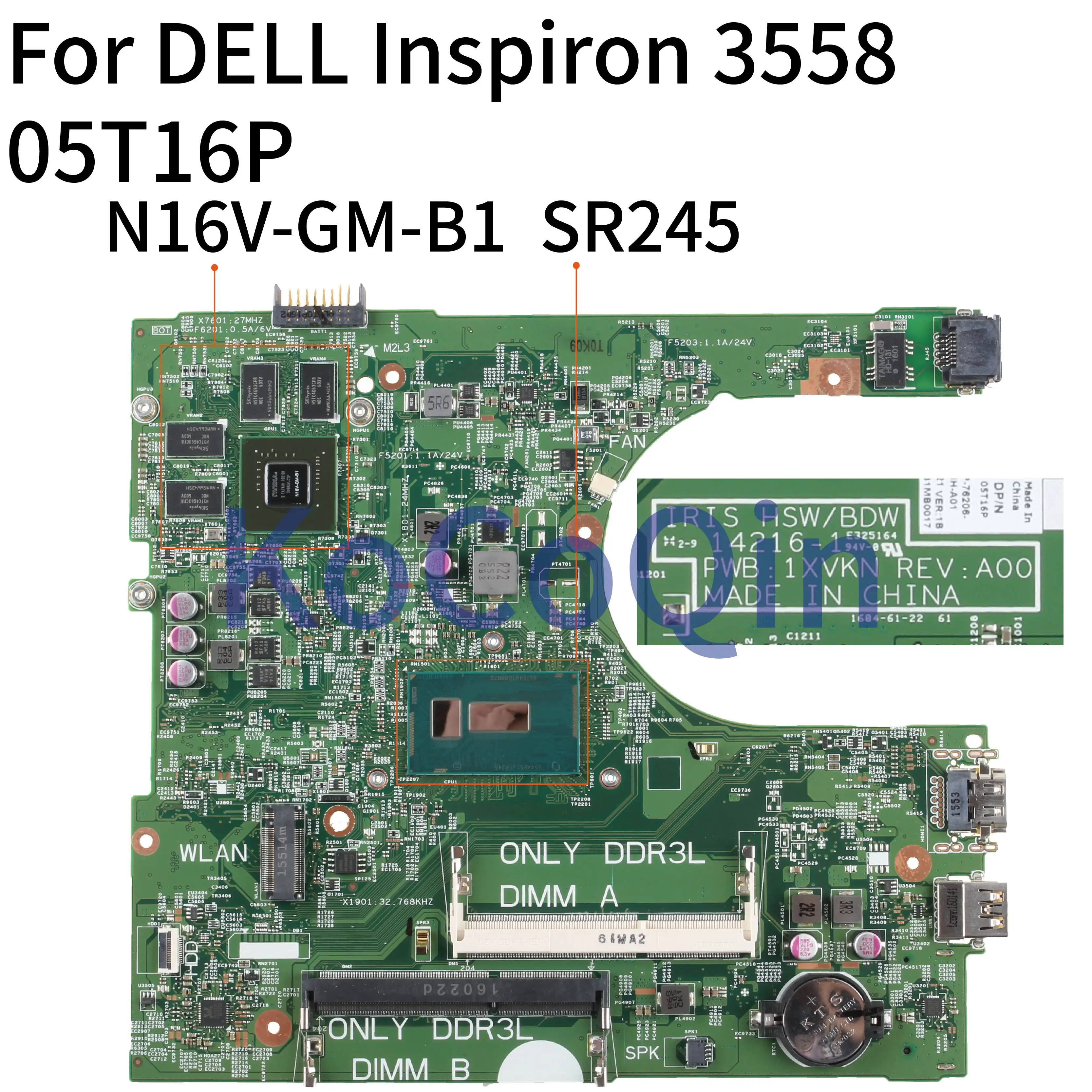 Материнская плата для ноутбука KoCoQin DELL Inspiron 3458 3558 Core SR245 i3 5015U материнская N16V GM B1