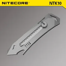 Nitecore NTK10 титановый нож для самозащиты многофункциональный выдвижной открытый охотничий кемпинг рыбалка EDC Инструменты серебро