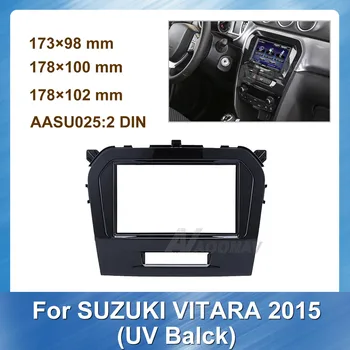 

2Din Car Radio Fascia For SUZUKI VITARA 2015 UV Black Fascias Dashboard Audio Fitting Adaptor Panel Frame Kits Car DVD Frame
