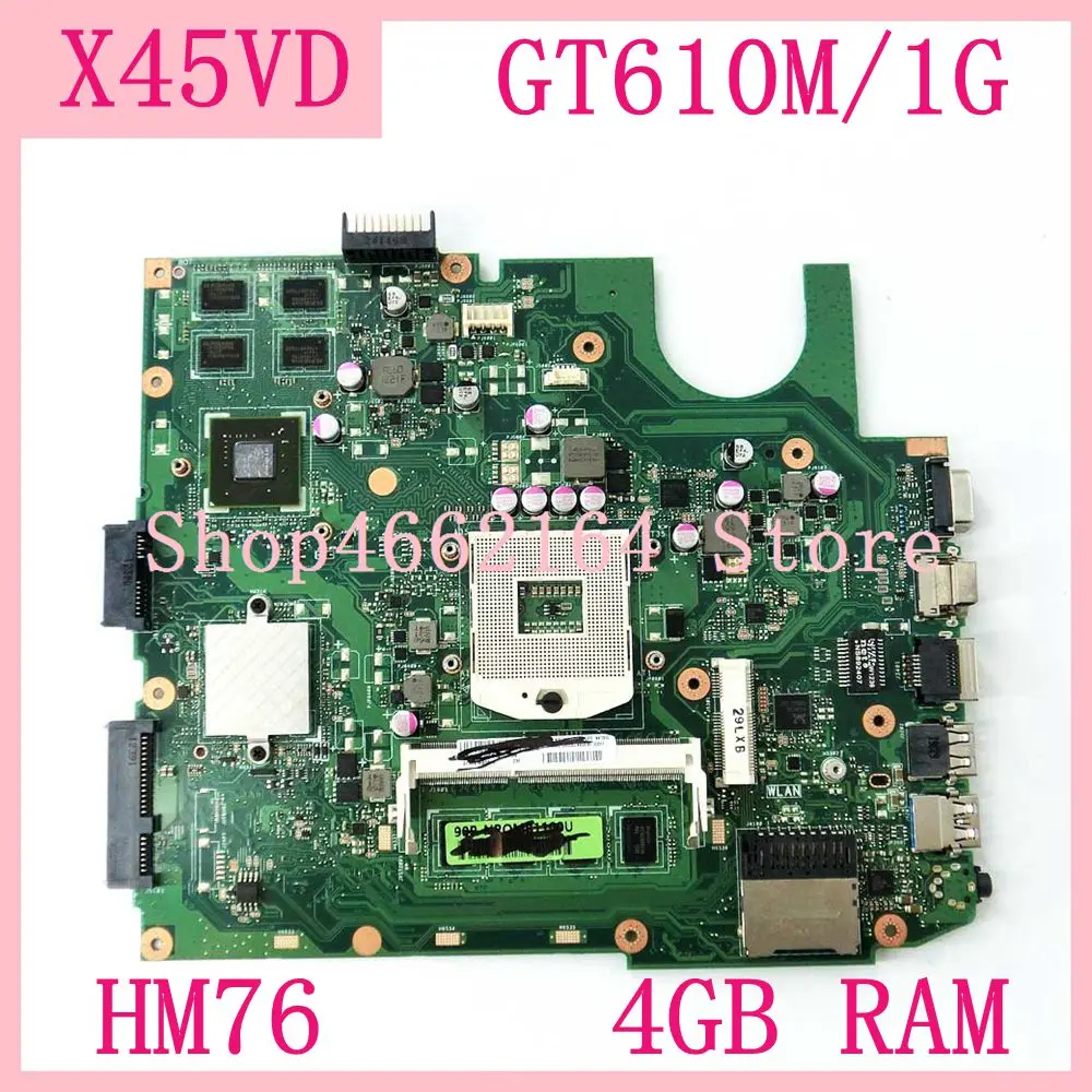 Материнская плата X45VD HM76 GT610M/1G N13M-GE6-S-A1 с 4 Гб оперативной памяти для ноутбука ASUS X45V