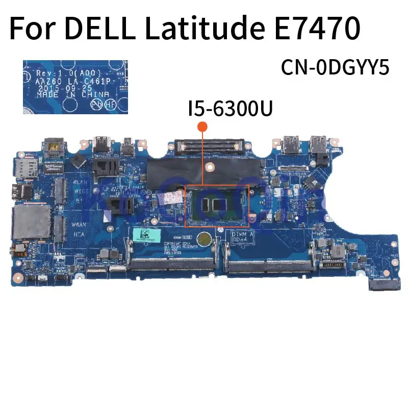 CN 0DGYY5 For DELL Latitude E7470 I5 6300U Notebook Mainboard AAZ60 LA  C461P SR2F0 DDR4 Laptop Motherboard|Laptop Motherboard| - AliExpress