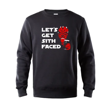 

Let's Get Sith Faced sweatshirt Funny Star Wars Darth Maul Inspired Joke hoodie winter cotton sweat homme hoodie sweatshirt