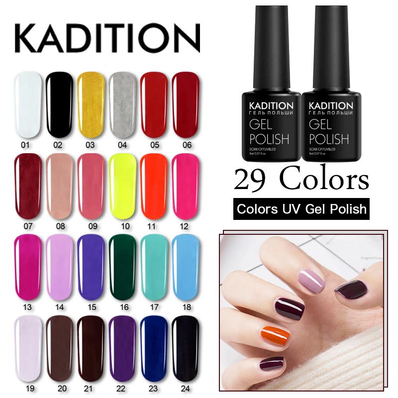

KADITION 8ml UV Gel Nail Polish Enamel Pure 29 Colors Gel Varnishes Semi Permanent Gel Polish Top Base Need Lacquer Gel LED Lamp