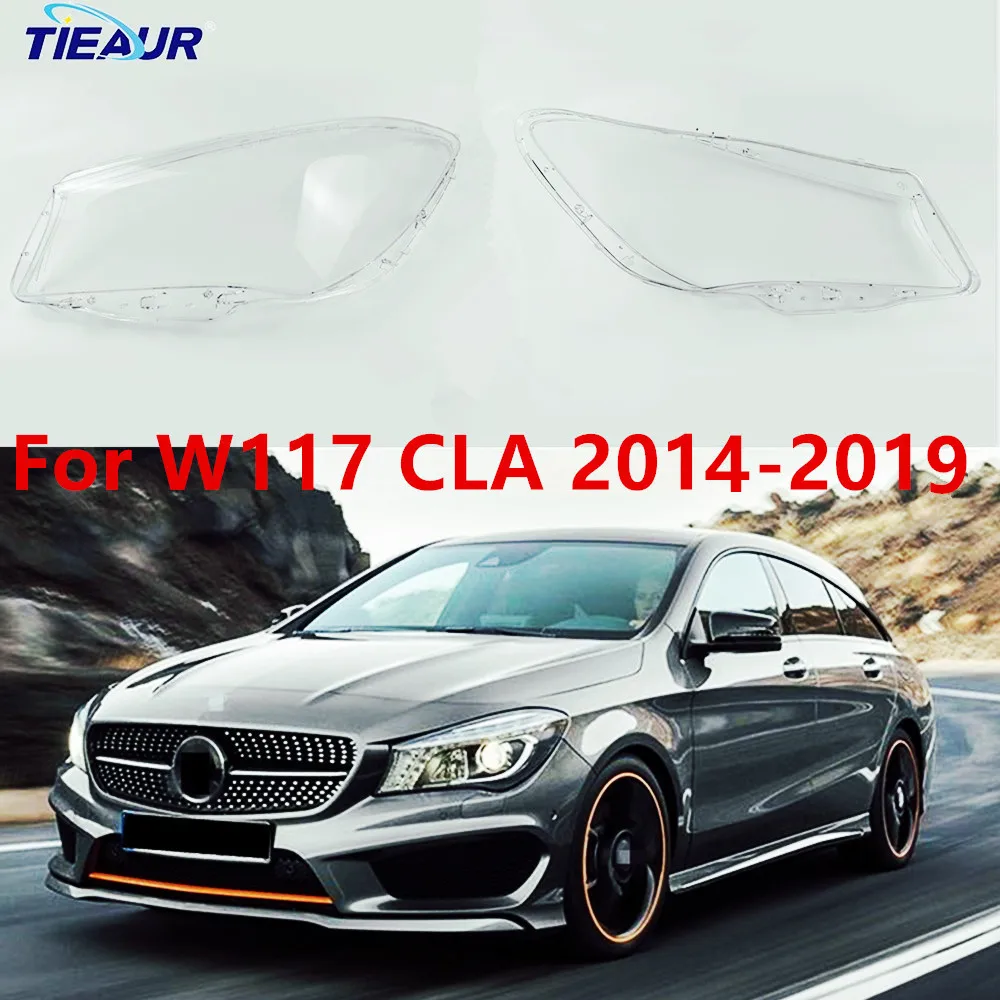 Headlight Headlamp Clear Len Auto Shell Cover For Mercedes-Benz W117 CLA 180 200 220 250 260- Transparent Lampshade DIY