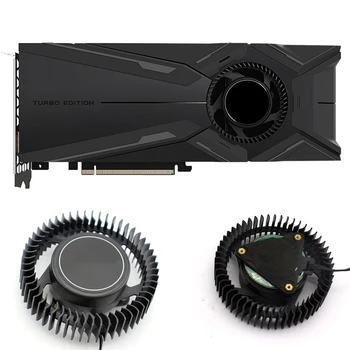 

Cooling Fan Replacement Graphics Card Cooler Turbofan for GIGABYTE N970 GTX1080 1080ti Turbo RTX 2080 2080TI Accessories