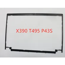 Para x390 x395 lenovo thinkpad t490 t495 p43s w/câmera tela do obturador frente escudo lcd capa bezel 02hk965 ap1ac000600