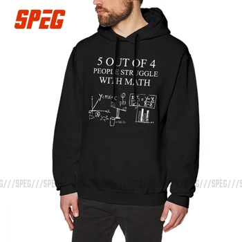 

Men's Sweatshirt 5 Out Of 4 People Struggle With Math Cotton Hoodies School Teacher Professor Calculus Algebra Geometry Pullover