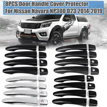 

8PCS Car Exterior Door Handle Cover Protector For Nissan Navara NP300 D23 2014 2015 2016 2017 2018 2019