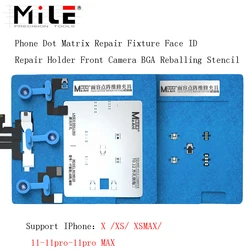 MILE Phone – support de réparation de matrice de points pour X XS XSMAX 11 11pro MAX, caméra avant BGA, pochoir de reballage 