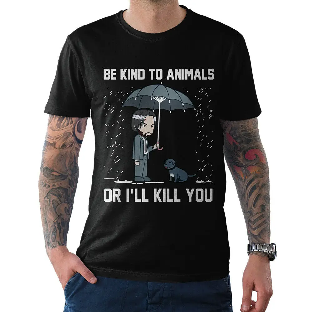 

Keanu Reeves John Wick Movie T Shirt, Be Kind To Animals or I Kill You Funny Tee Print T-Shirt Harajuku Short Sleeve Men Top Sho