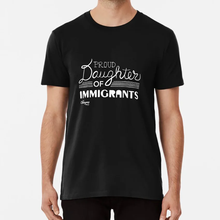 Футболка с надписью Гордость дочери иммигранта prouddaughterofemisgers Chingona emisgers Cabrona Hispanic