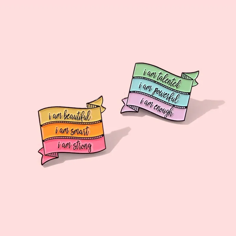 Custom Fun Quotes Enamel Pins Choose I Am Beautiful Brooches Dialog