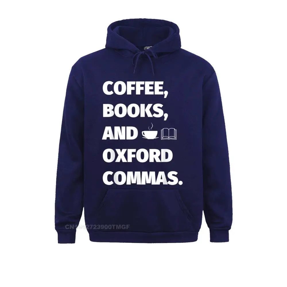 Funny English Teacher Shirts Gift Coffee Books Oxford Comma__18762 Sweatshirts Summer Birthday Hoodies Long Sleeve Hot Sale Hoods Mens Funny English Teacher Shirts Gift Coffee Books Oxford Comma__18762navy