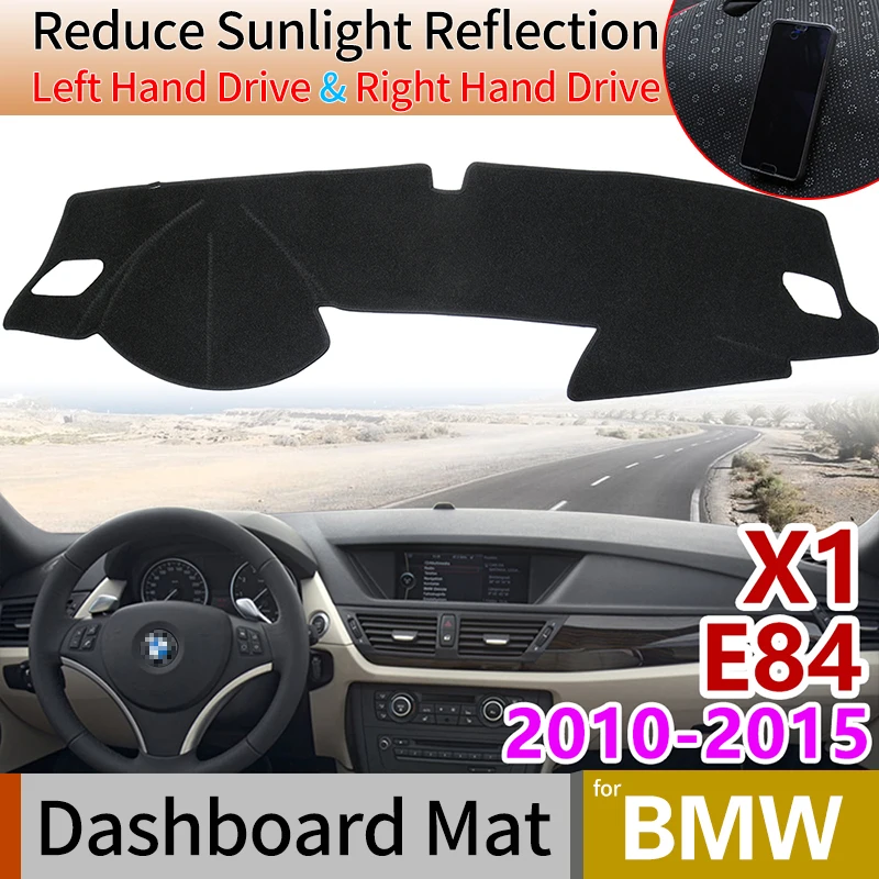

for BMW X1 E84 2010~2015 Anti-Slip Mat Dashboard Cover Pad Sunshade Dashmat Protect Carpet Car Accessories 2011 2012 2013 2014