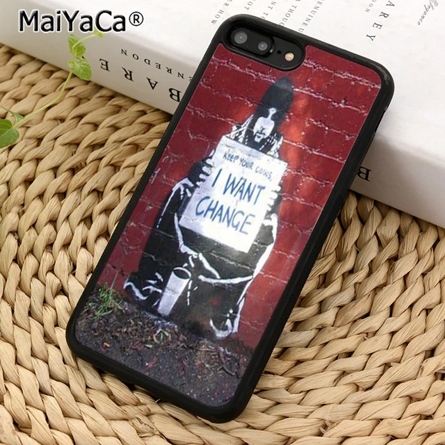 MaiYaCa Political Banksy я хочу изменить чехол для телефона iPhone 5 6s 7 8 plus 11 pro X XR XS Max samsung Galaxy S6 S7
