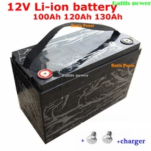 12V 100Ah 120Ah 130Ah lityum li ion pil paketi için UPS güneş depolama sistemi GÜNEŞ PANELI golf arabası motorlu karavan + 10A şarj cihazı(China)