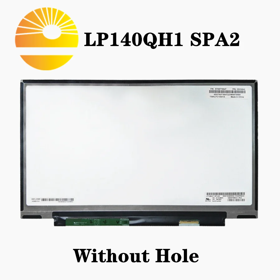 Gread A+ 14 ''ЖК-экран для ноутбука LP140QH1 SPA2 LP140QH1(SP)(A2) без отверстия для lenovo thinkpad x1 carbon 2560*1440