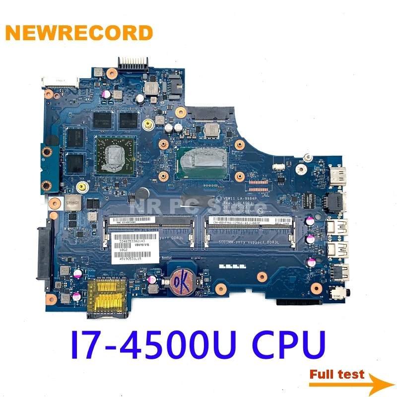 NEWRECORD CN-0DYFMW 0DYFMW VBW11 LA-9984P for Dell Inspiron 17R 5737 laptop motherboard SR16Z I7-4500U CPU Geforce R9 M200X DDR3 |